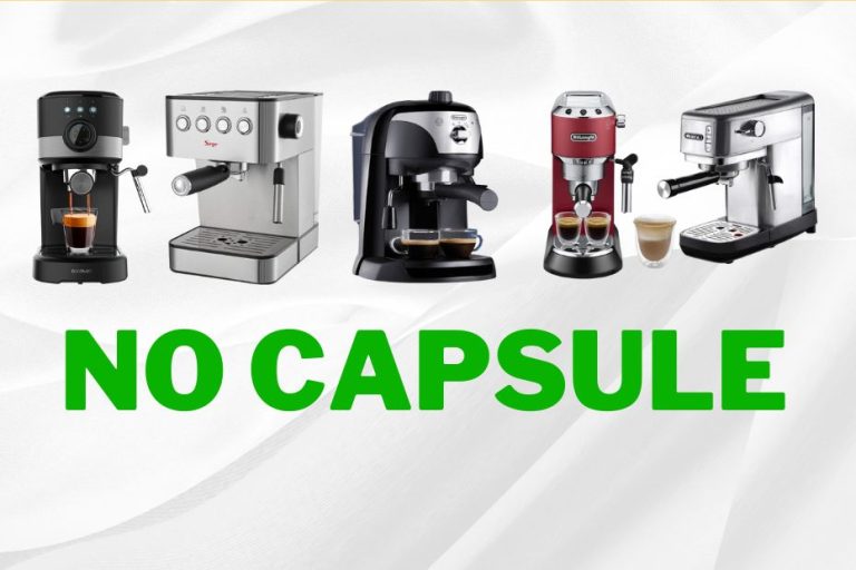 Le 5 Migliori Macchine da caffè espresso senza capsule